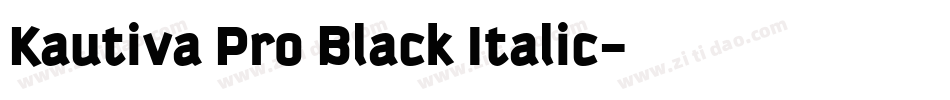 Kautiva Pro Black Italic字体转换